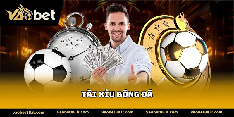 Tài Xỉu Bóng Đá